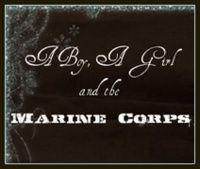 A Boy, A Girl, and the Marine Corps